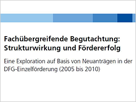 Bericht: Fächerübergreifende Begutachtung - Strukturwirkung und Fördererfolg