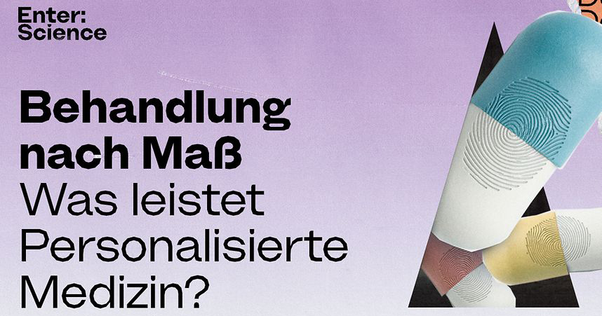 "Enter Science": Was leistet personalisierte Medizin?