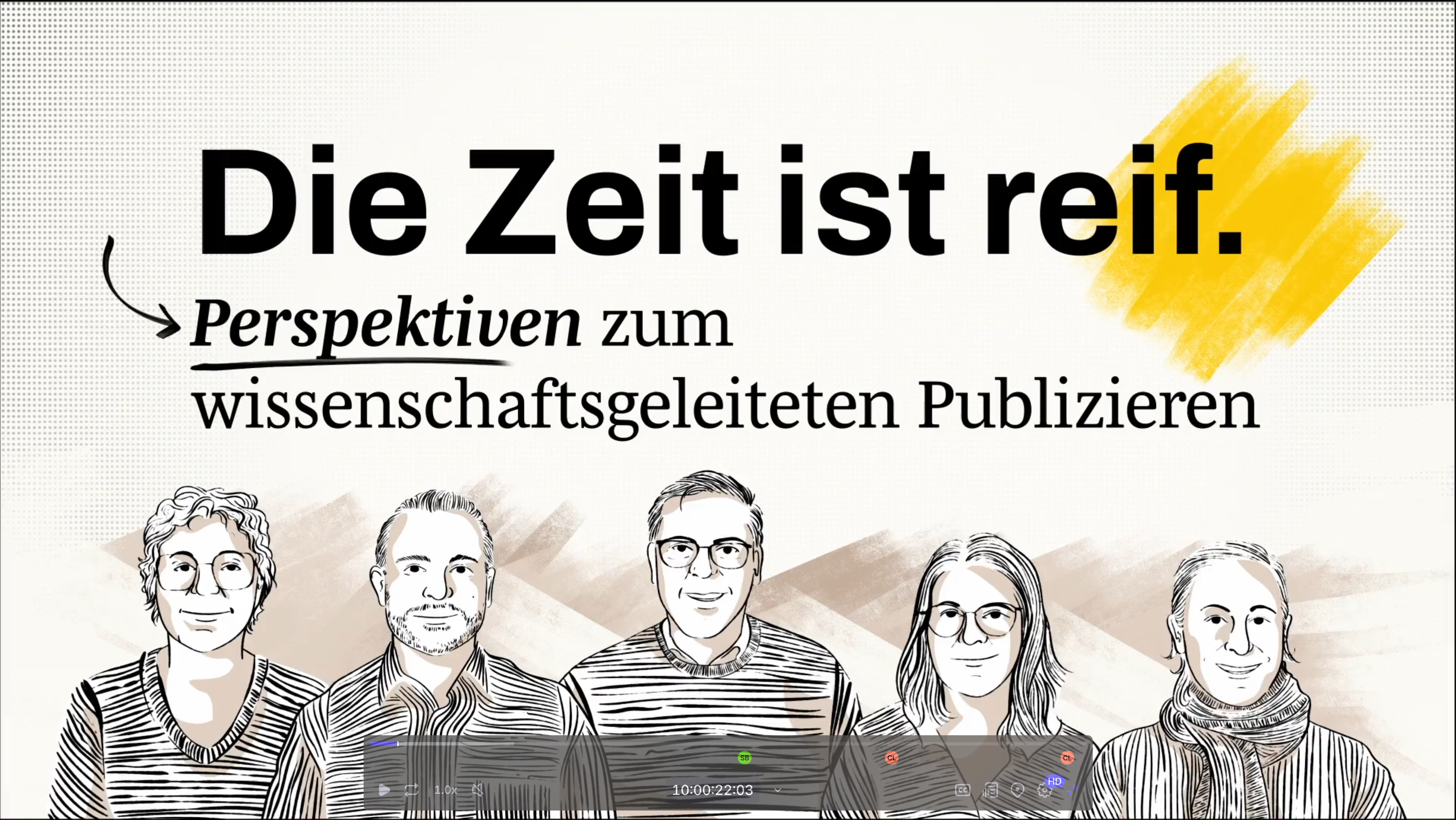 Startbild des Films "Wissenschaftsgeleitetes Publizieren" - Schriftzug mit dem Filmtitel und gezeichnete Bilder der fünf Protagonist*innen