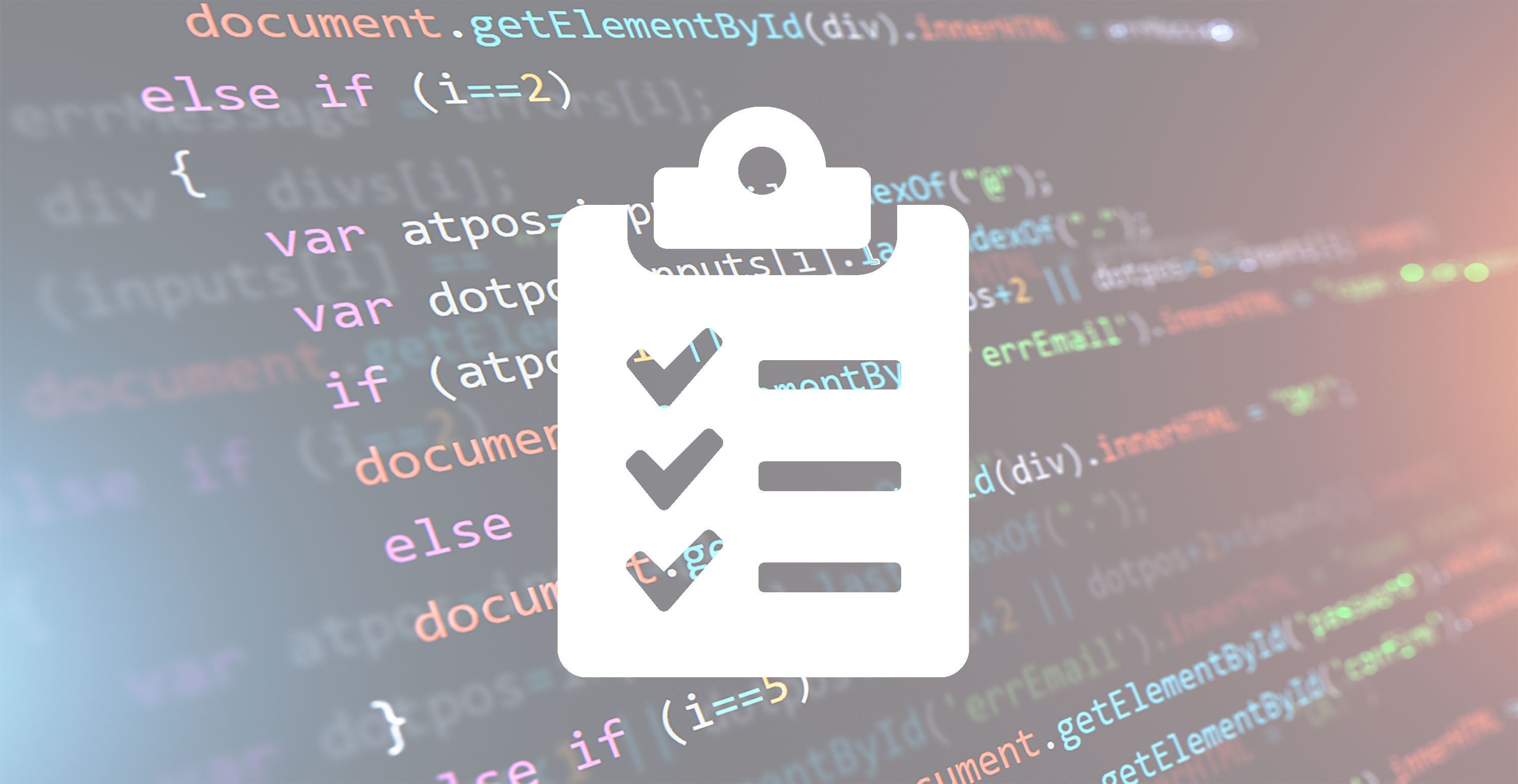 Featured image: Source code being programmed in the background, with a pictogram in the foreground consisting of a ‘checklist’ on a clipboard.